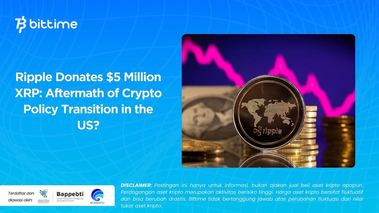 Ripple Donates $5 Million XRP Aftermath of Crypto Policy Transition in the US