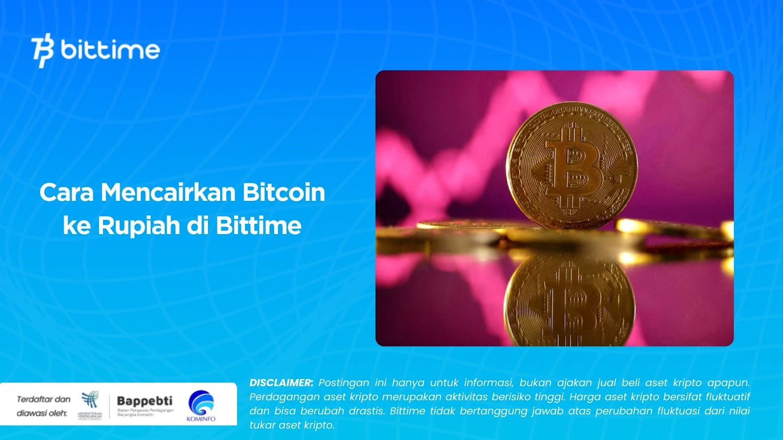 Cara Mencairkan Bitcoin ke Rupiah di Bittime – Bittime