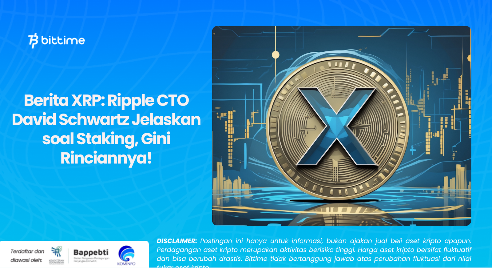 Berita XRP: Ripple CTO David Schwartz Jelaskan soal Staking, Gini Rinciannya!
