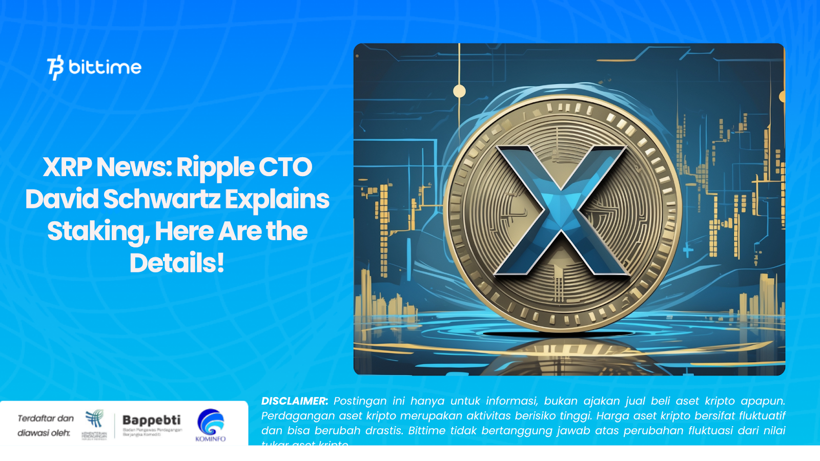 XRP News: Ripple CTO David Schwartz Explains Staking, Here Are the Details!
