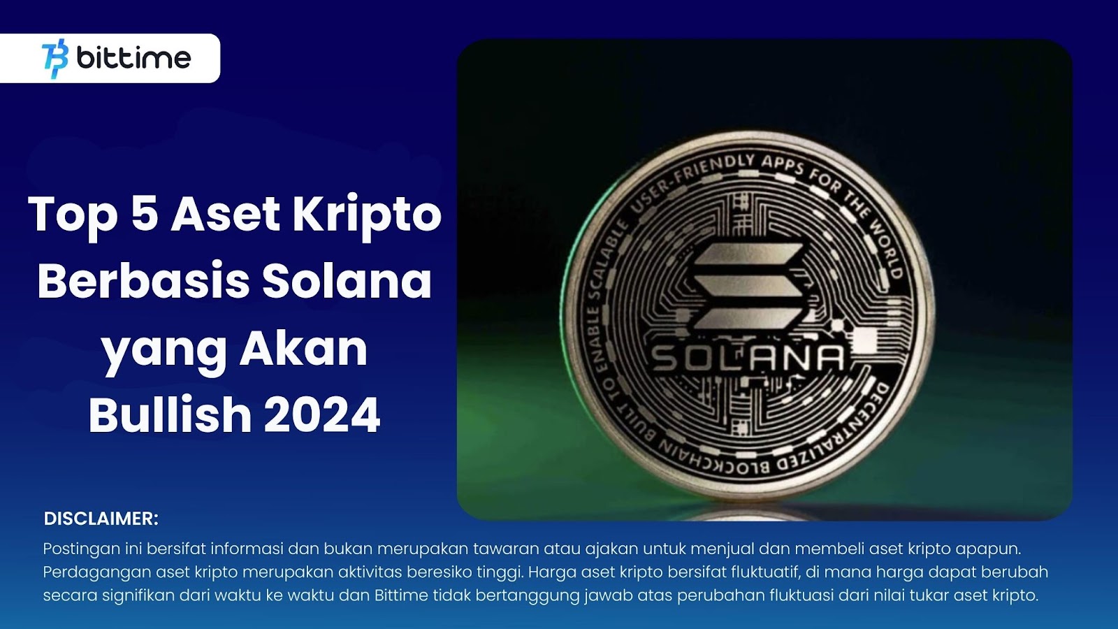 Top 5 Solana Based Crypto Assets That Will Be Bullish 2024 – Bittime