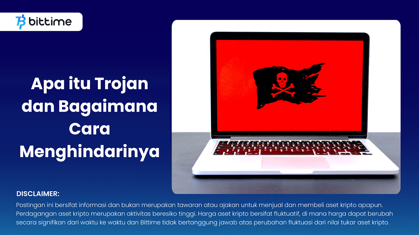 Apa Itu Trojan Dan Bagaimana Cara Menghindarinya Bittime 6970