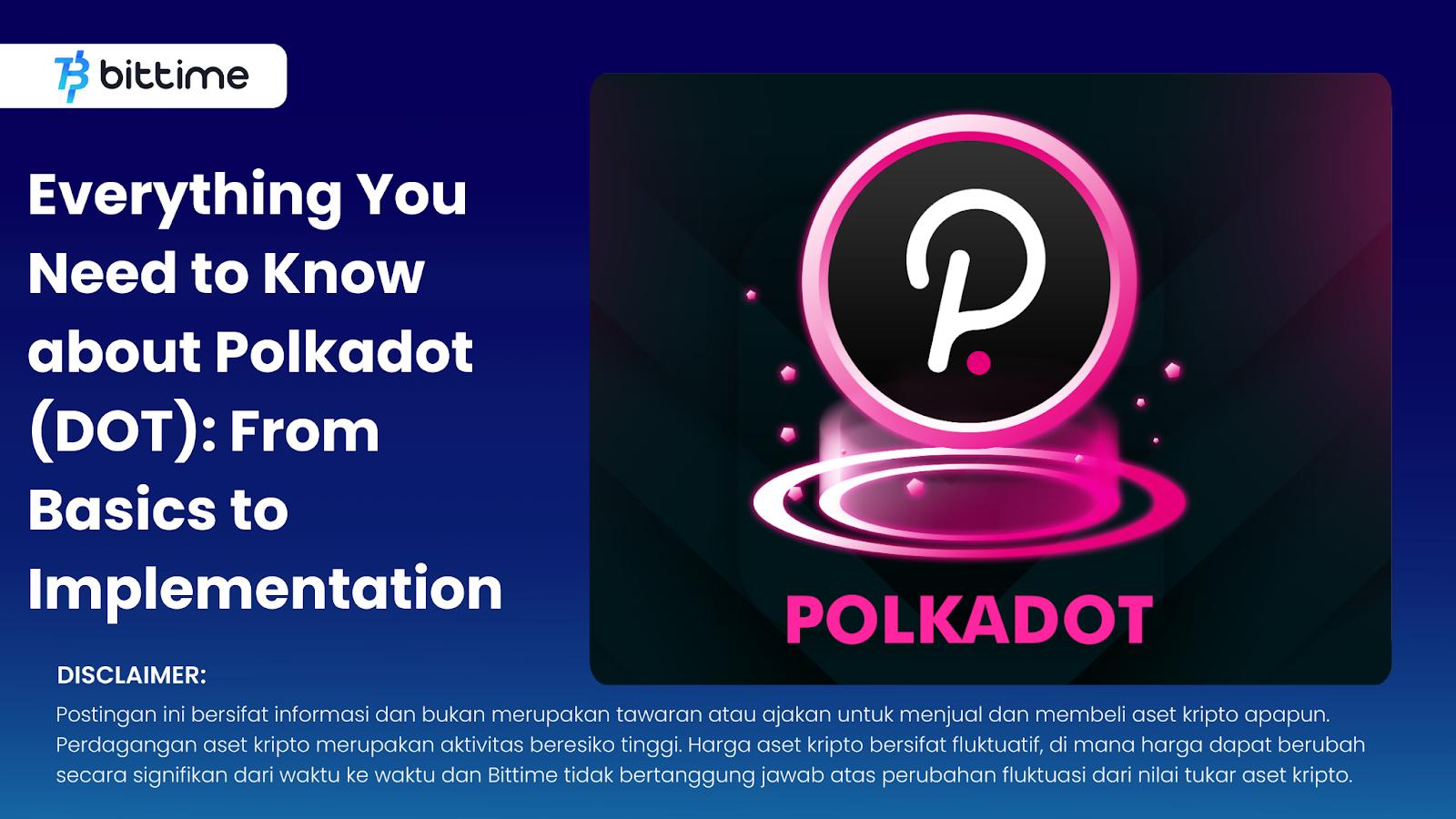 Everything You Need To Know About Polkadot (DOT): From Basics To ...