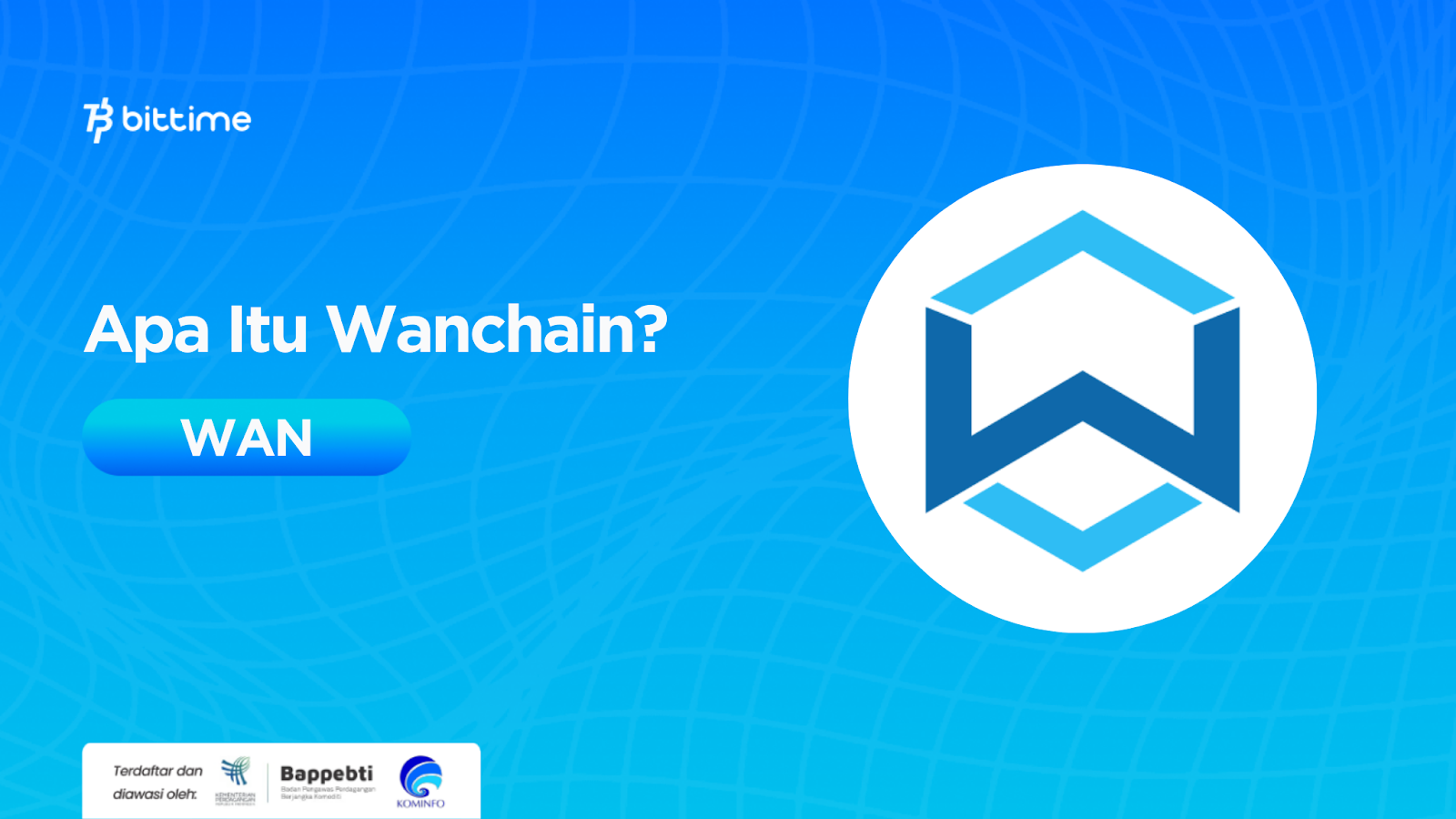 What Is Wanchain WAN Bridge To The Future Of Blockchain 