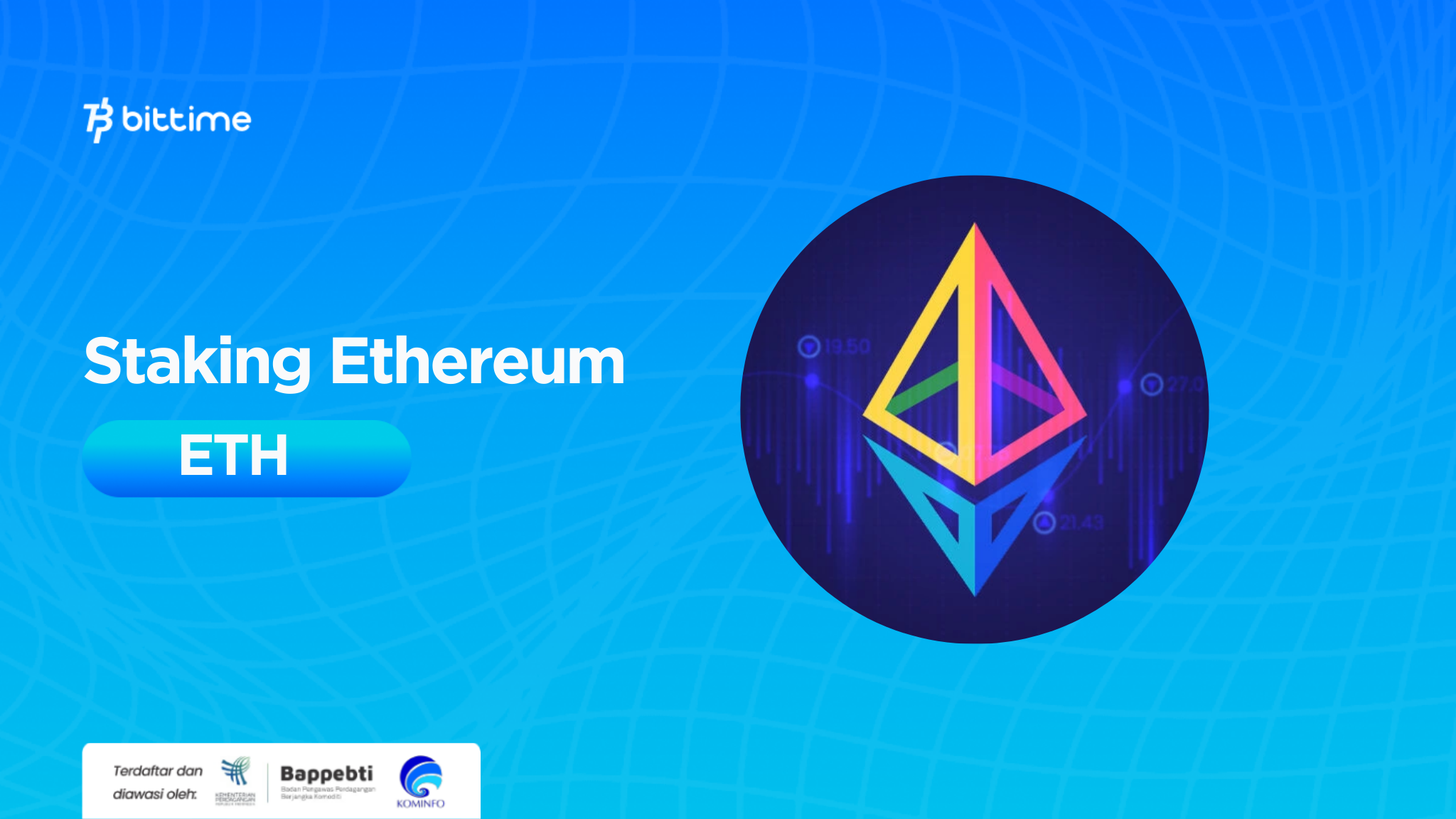 Staking Ethereum= How To Staking Ethereum- Ethereum Staking- Get APY- Bittime - Earn Ethereum - Earn ETH.png