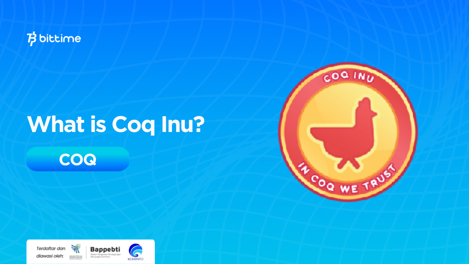 What is Coq Inu COQ Ethereum Blockchain Based Token Bittime