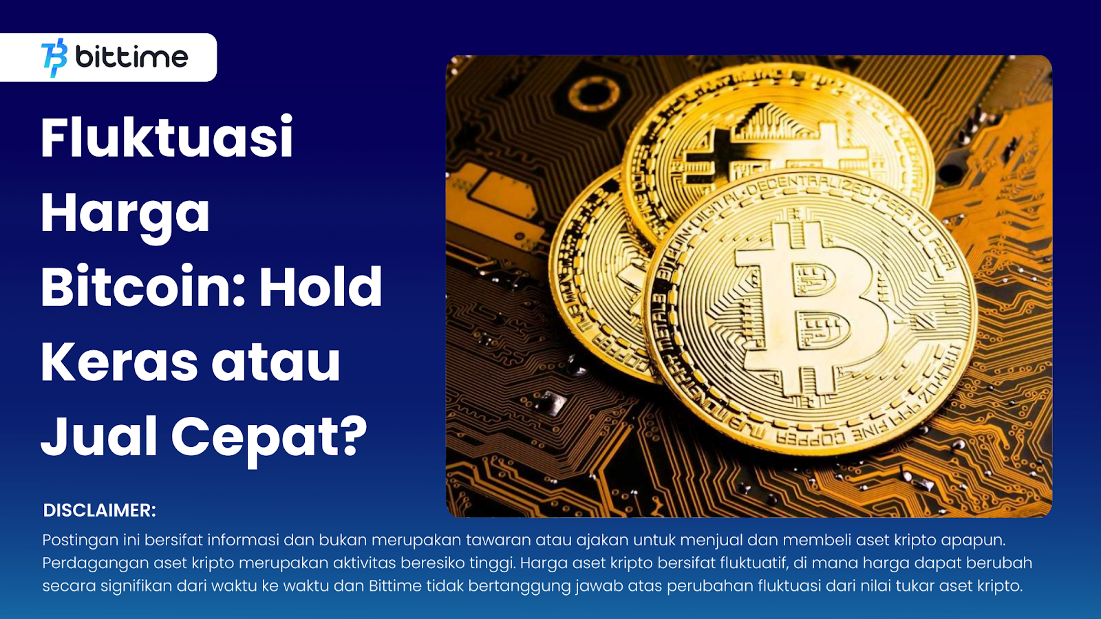 Fluktuasi Harga Bitcoin: Hold Keras atau Jual Cepat? – Bittime