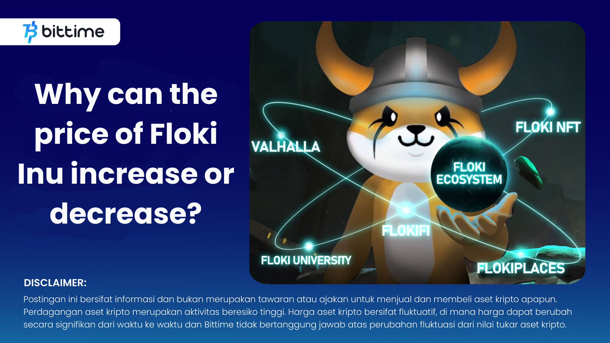 Why Can The Price Of Floki Inu Increase Or Decrease Bittime