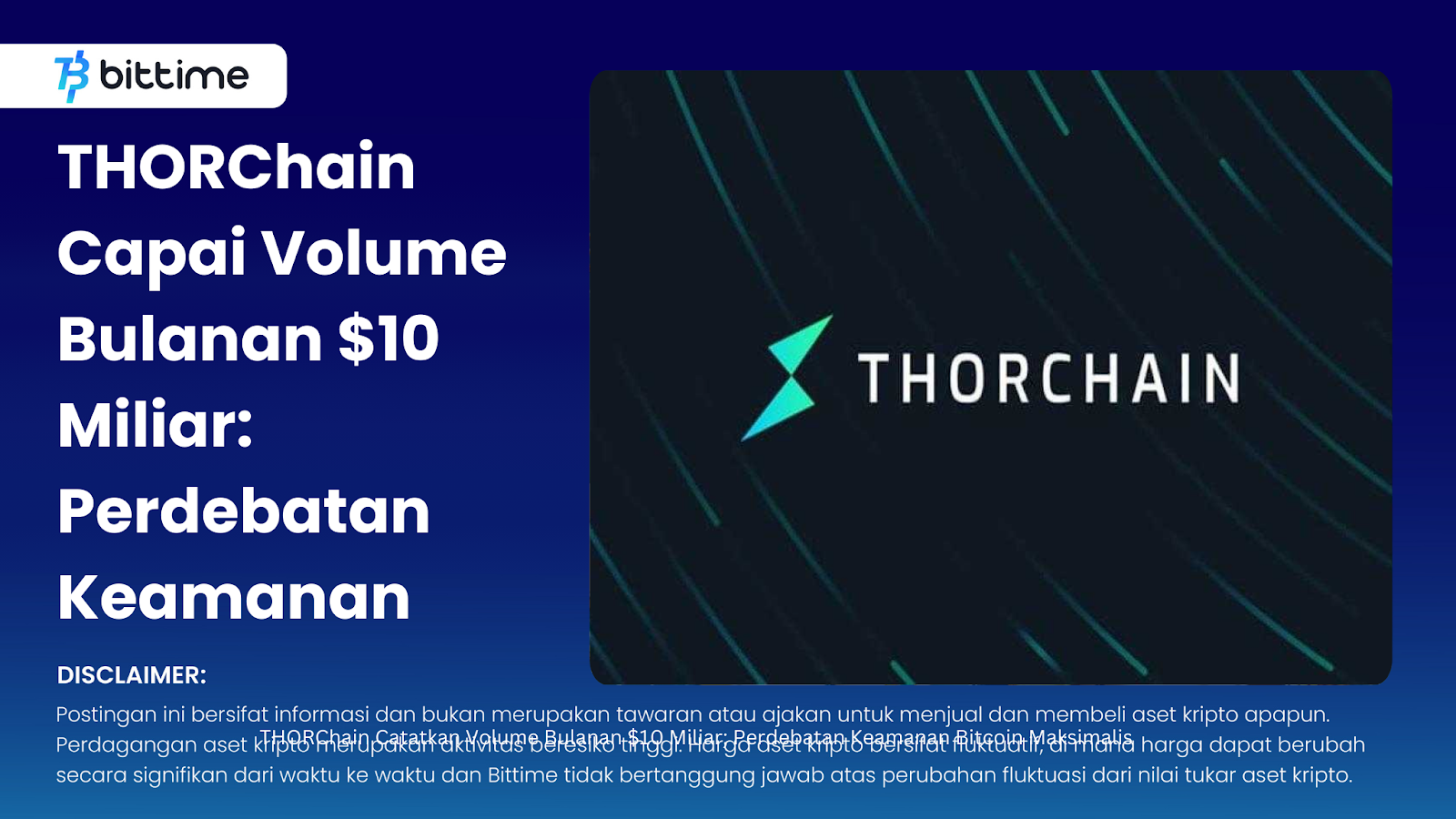 THORChain Hits $10 Billion Monthly Volume: Security Debate – Bittime