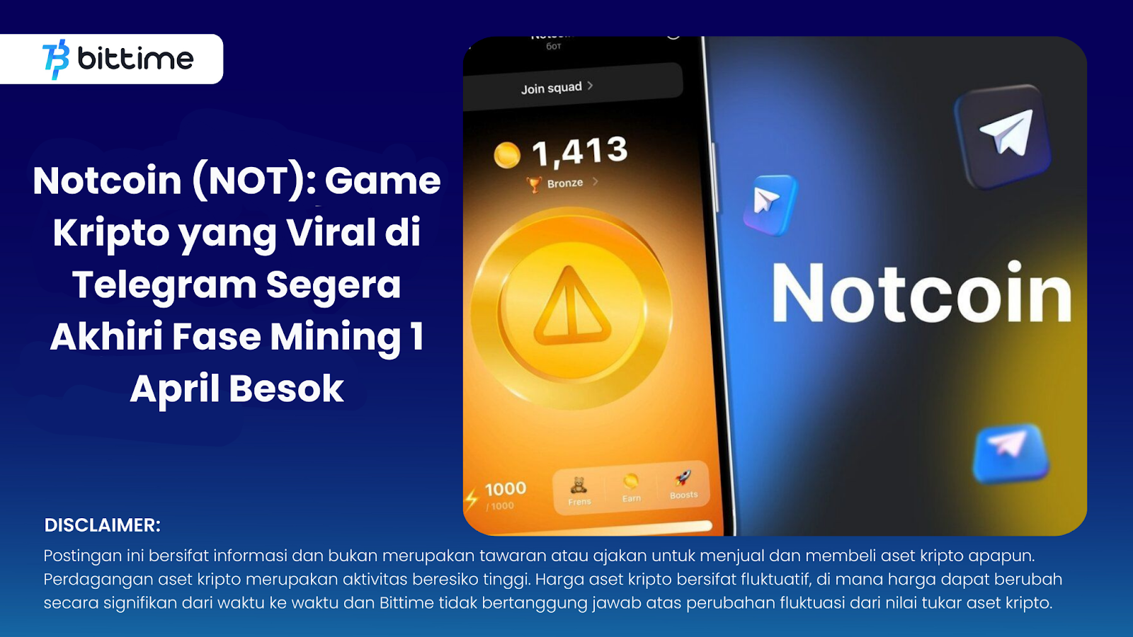 Notcoin (NOT) Crypto Game Viral on Telegram to End Mining Phase April 1  Tomorrow – Bittime