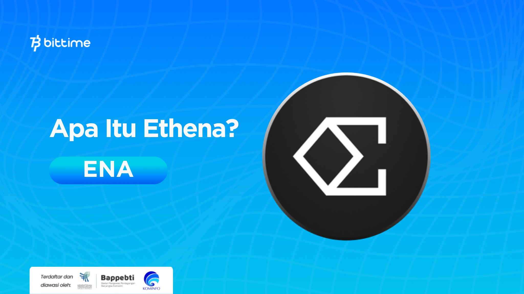 Apa Itu Ethena (ENA) - ENA Coin- Ethena Token- Airdrop ENA- Binance Launchpool ENA.png