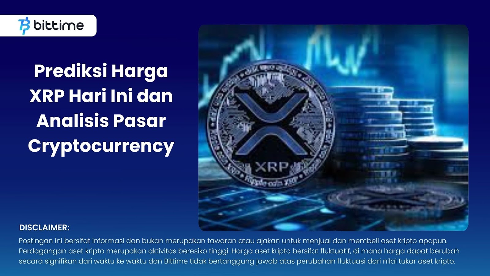 Prediksi Harga XRP Hari Ini dan Analisis Pasar Cryptocurrency – Bittime