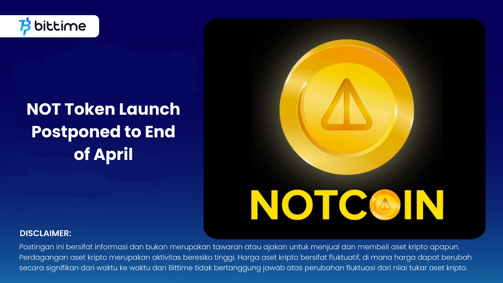 NOT Token Launch Postponed to End of April – Bittime