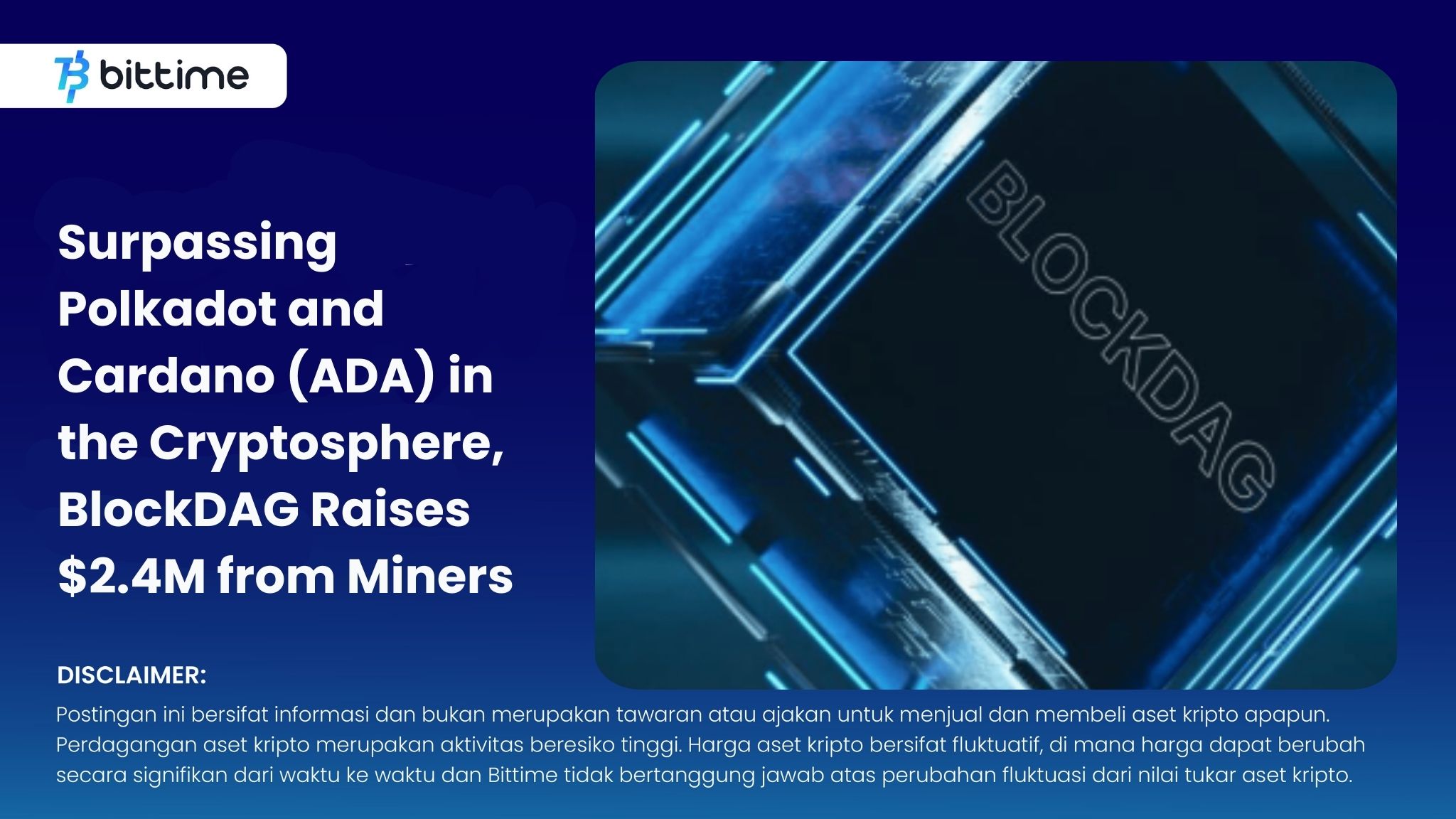 Surpassing Polkadot and Cardano (ADA) in the Cryptosphere, BlockDAG Raises $2.4M from Miners.jpg