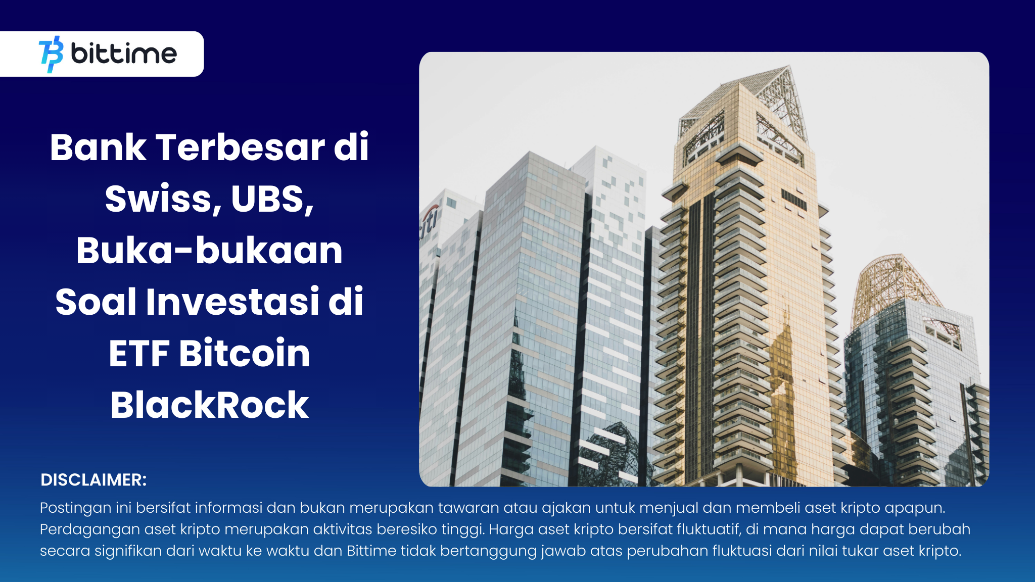 Largest Bank in Switzerland, UBS, Opens Up About Investing in Bitcoin ETF BlackRock.png