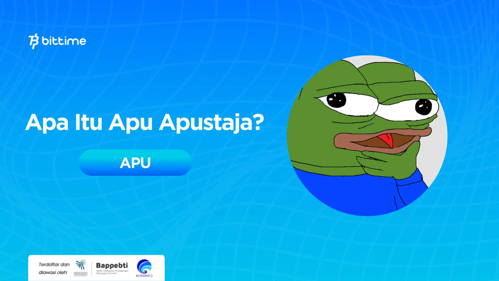 What is Apu Apustaja (APU)? PEPE-Resembling Frog Token – Bittime