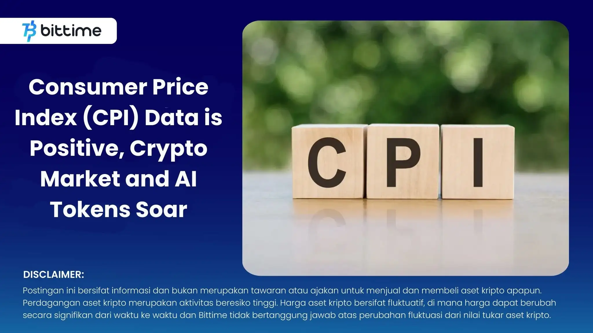 Consumer Price Index (CPI) Data is Positive, Crypto Market and AI Tokens Soar.webp
