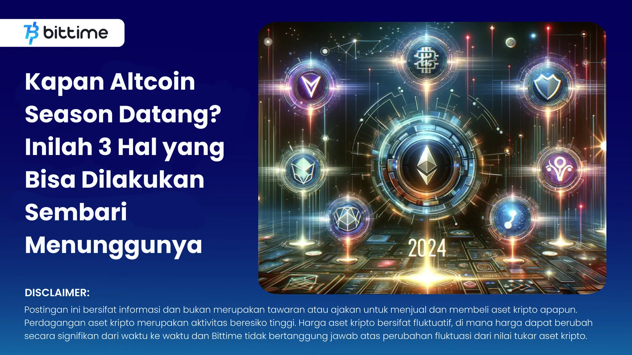 3 Hal yang Bisa Dilakukan Sembari Menunggu Altcoin Season - Bittime.webp