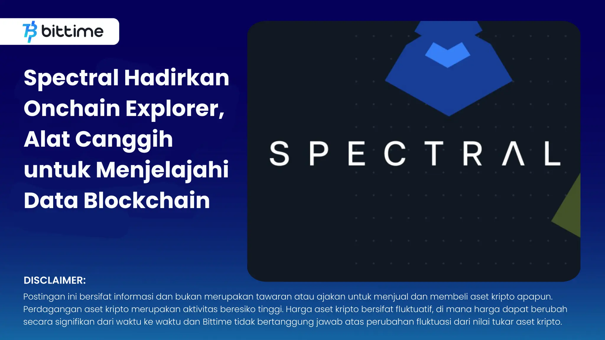 Spectral Hadirkan Onchain Explorer - Bittime.webp