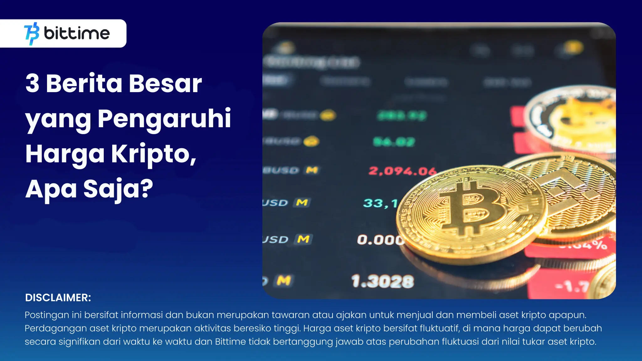 3 Berita Besar yang Pengaruhi Harga Kripto - Bittime.webp