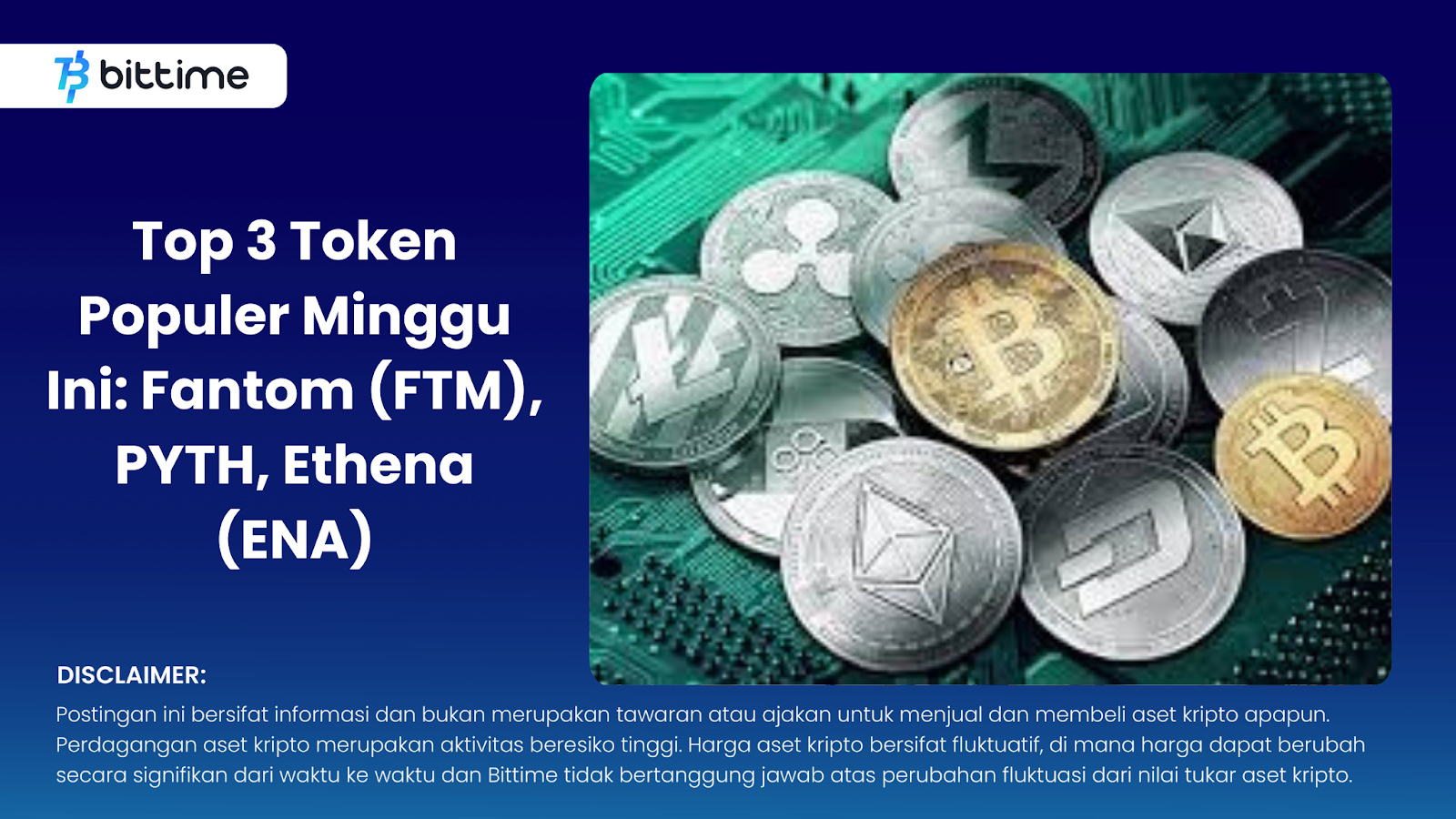 Top 3 Token Populer Minggu Ini: Fantom (FTM), PYTH, Ethena (ENA)
