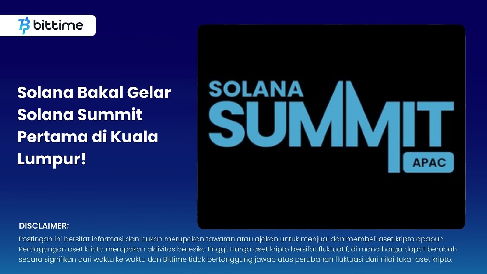 Solana Will Hold the First Solana Summit in Kuala Lumpur!