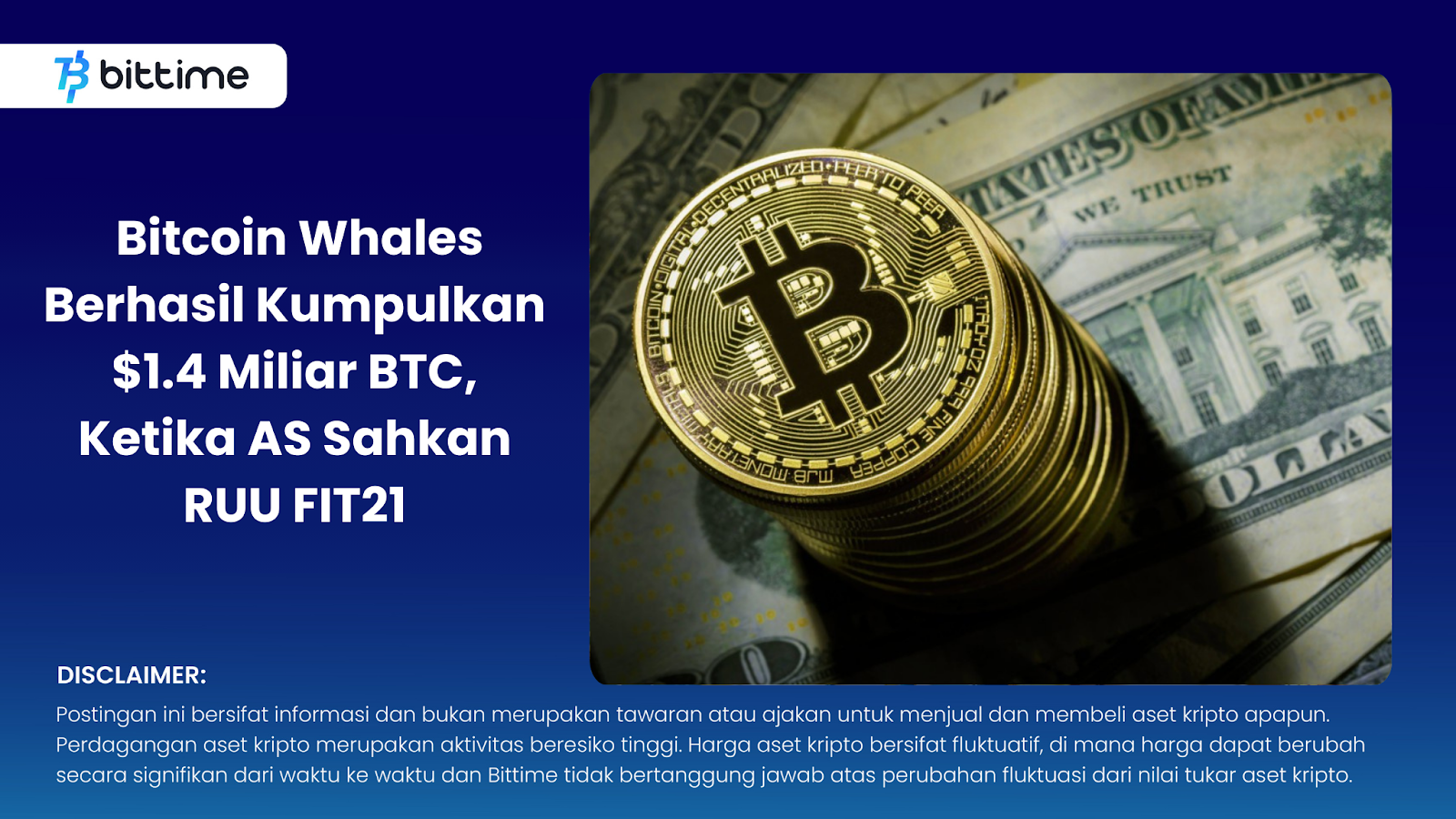 Bitcoin Whales Berhasil Kumpulkan $1.4 Miliar BTC, Ketika AS Sahkan RUU FIT21
