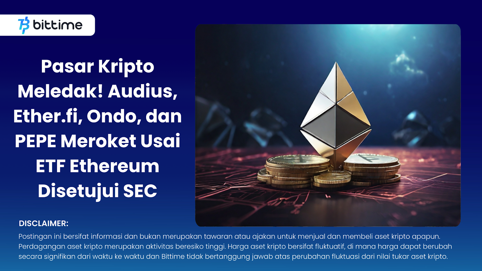 The Crypto Market Is Exploding! Audius, Ether.fi, Ondo, and PEPE Skyrocket After Ethereum ETF Approved by SEC

