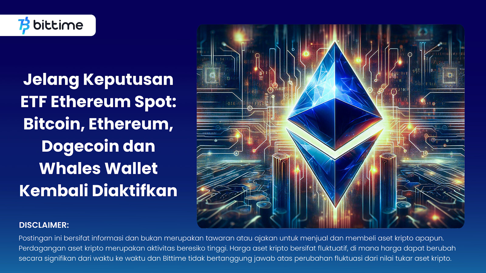 Ethereum Spot ETF Decision Ahead: Bitcoin, Ethereum, Dogecoin and Whales Wallet Reactivates