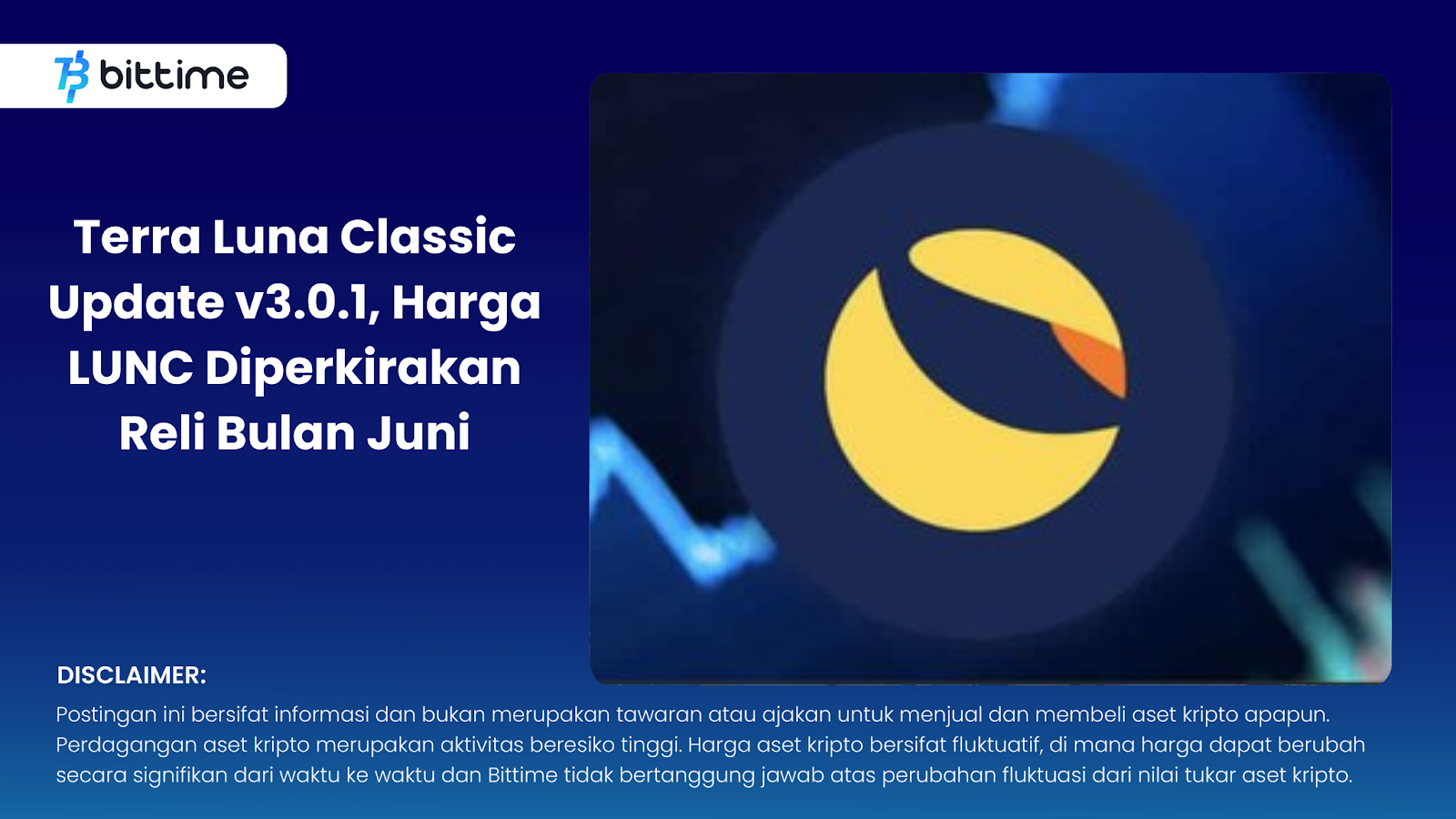 Terra Luna Classic Update v3.0.1, Harga LUNC Diperkirakan Reli Bulan Juni 2024
