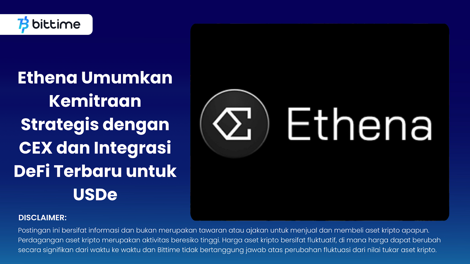 Ethena Umumkan Kemitraan Strategis dengan CEX dan Integrasi DeFi Terbaru untuk USDe