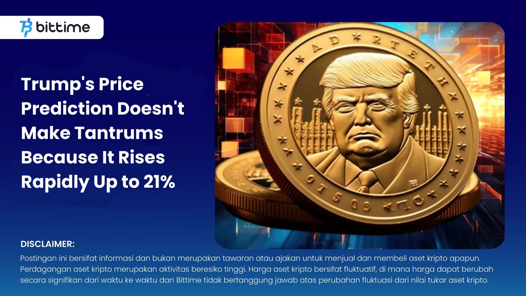 Trump's Price Prediction Doesn't Make Tantrums Because It Rises Rapidly Up to 21%.jpg