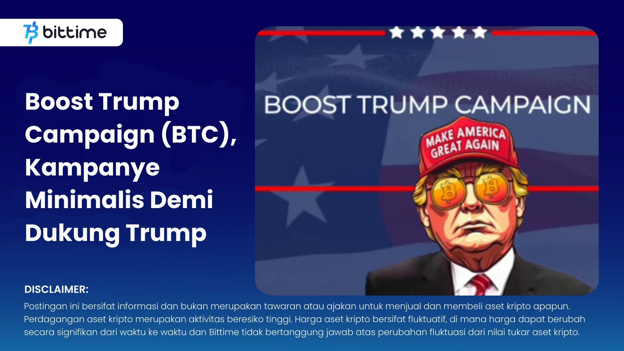 Boost Trump Campaign (BTC), Kampanye Minimalis Demi Dukung Trump.jpg