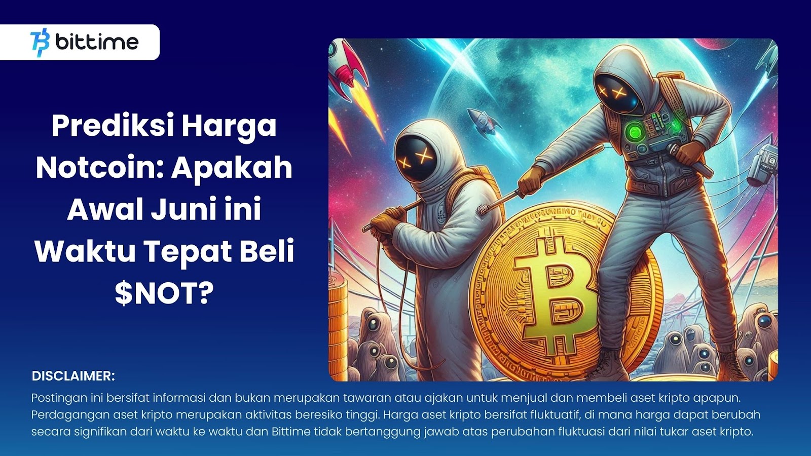 Prediksi Harga Notcoin: Apakah Awal Juni ini Waktu Tepat Beli NOT?