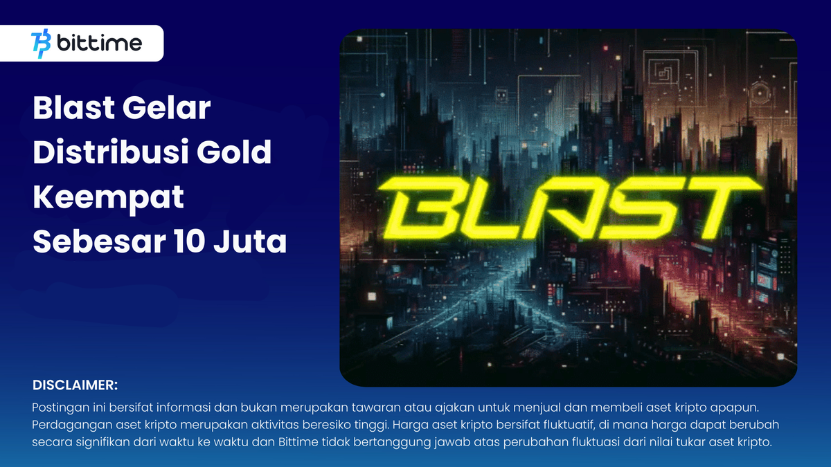Blast Holds Fourth Gold Distribution of 10 Million - Bittime