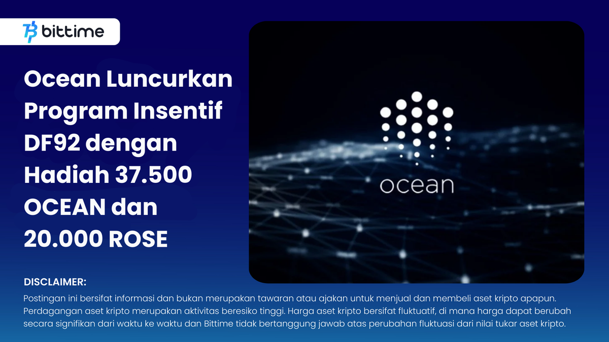 Ocean Launches DF92 Incentive Program - Bittime