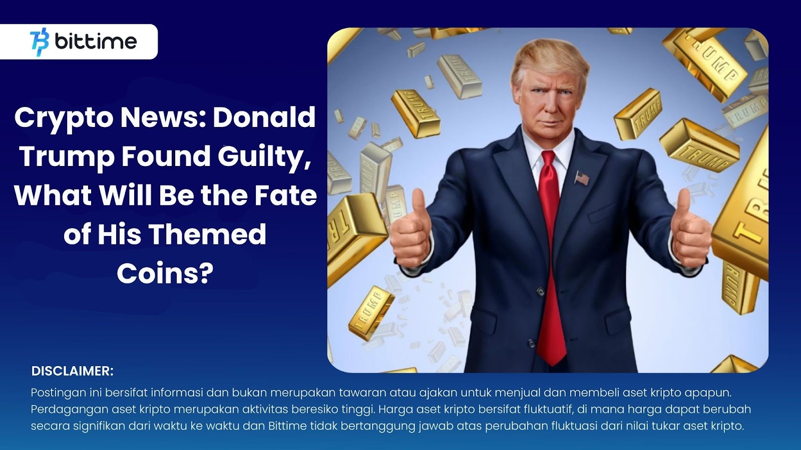 Crypto News Donald Trump Found Guilty, What Will Be the Fate of His Themed Coins