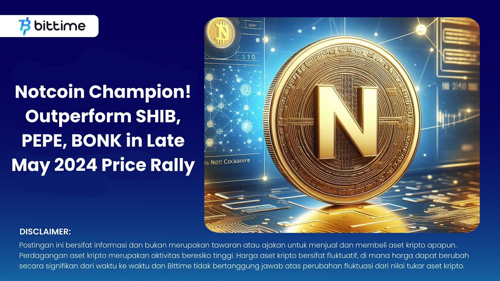 Notcoin Champion! Outperform SHIB, PEPE, BONK in Late May 2024 Price Rally