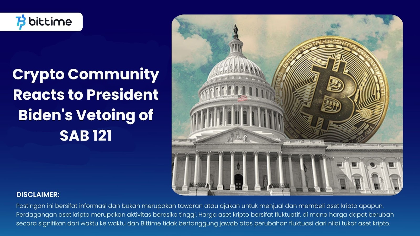 Crypto Community Reacts To President Biden's Vetoing Of SAB 121 – Bittime