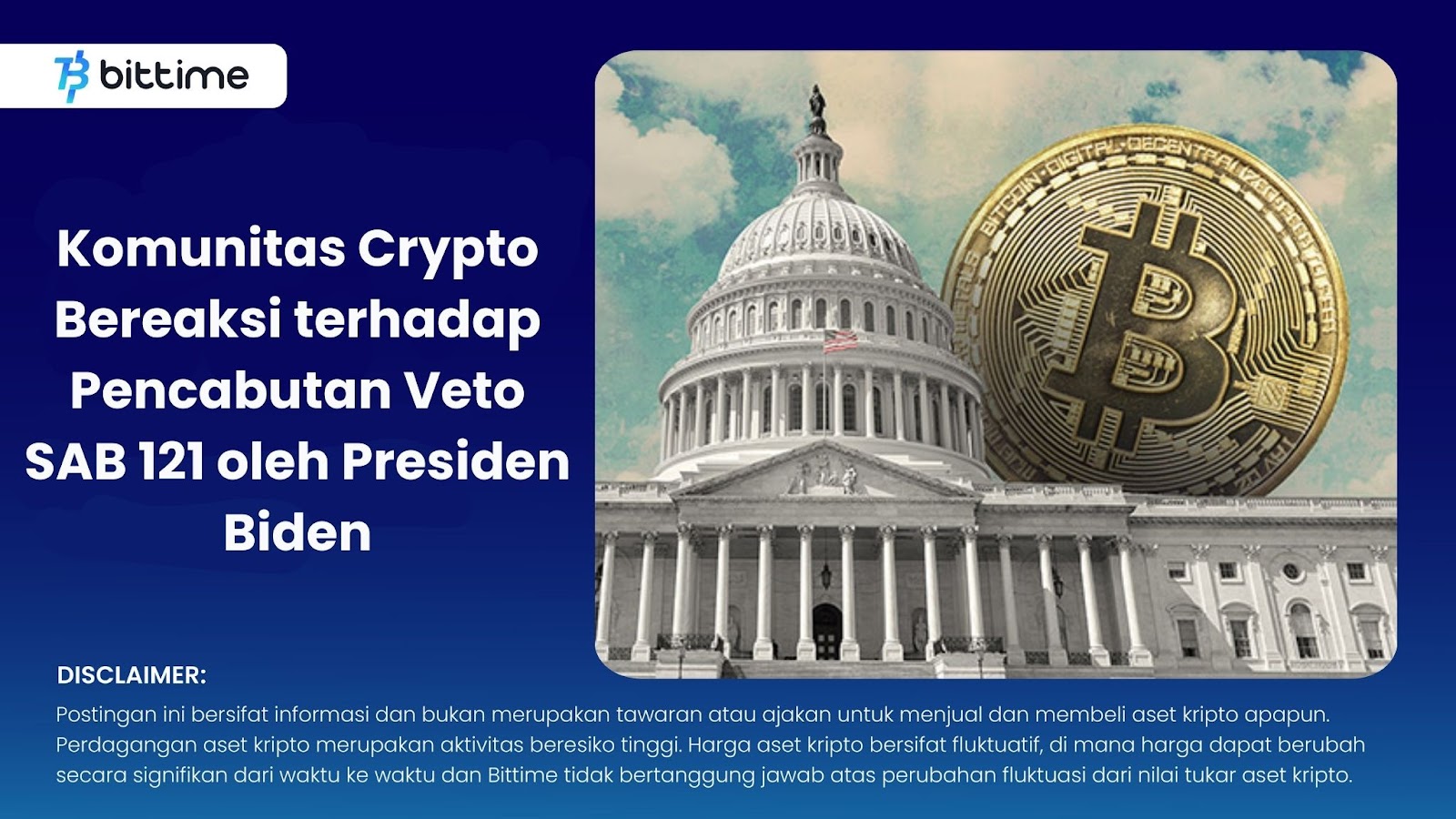 Komunitas Crypto Bereaksi terhadap Pencabutan Veto SAB 121 oleh Presiden Biden