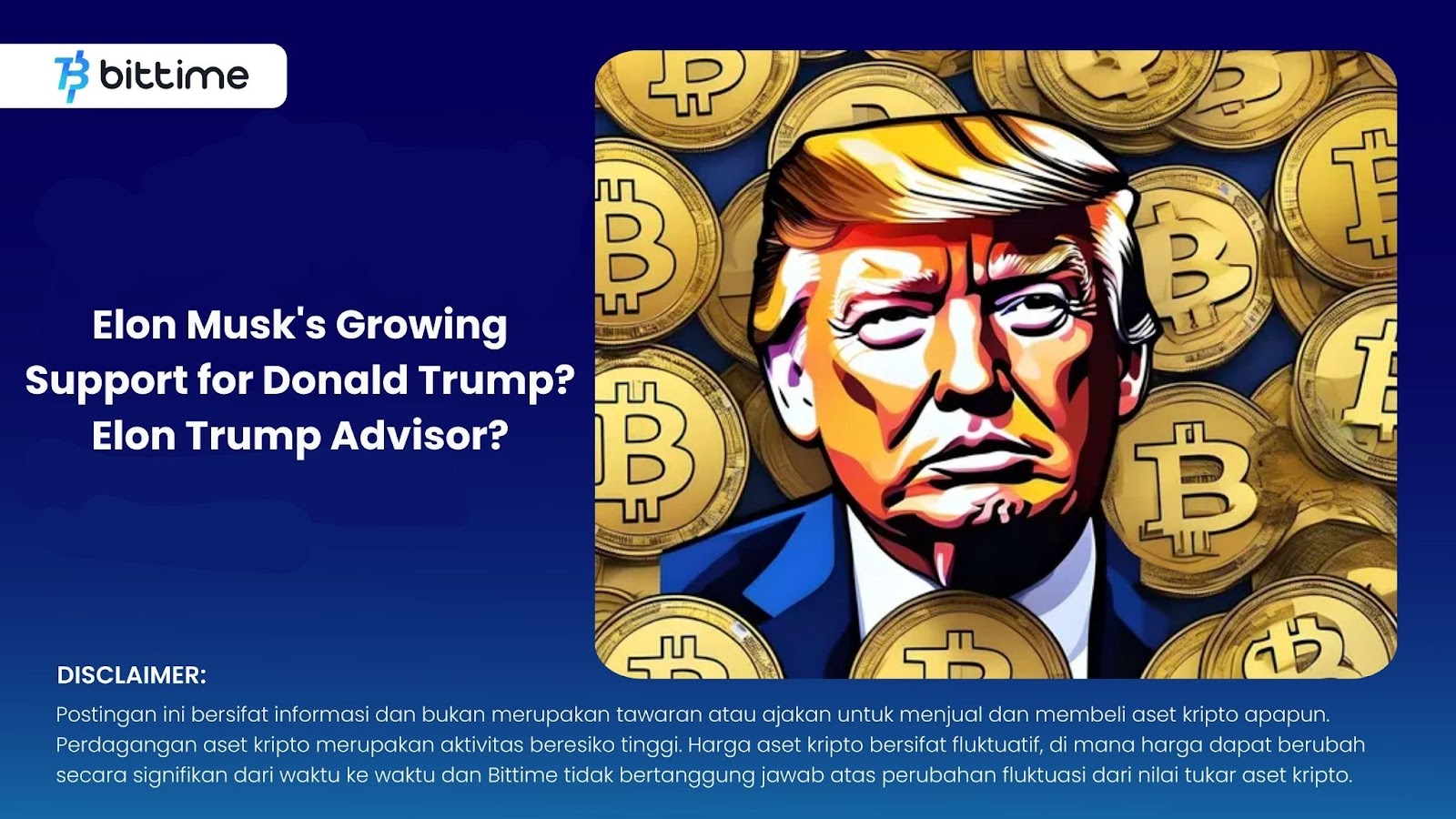 Elon Musk's Growing Support for Donald Trump? Elon Trump Advisor?
