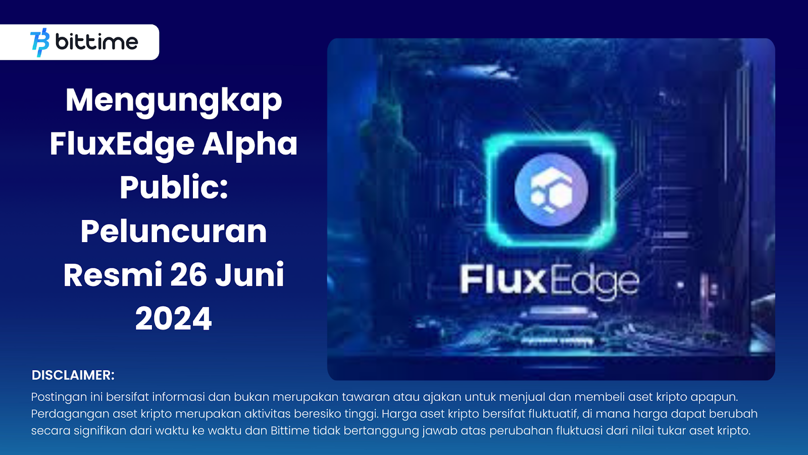 Mengungkap FluxEdge Alpha Public: Peluncuran Resmi 26 Juni 2024