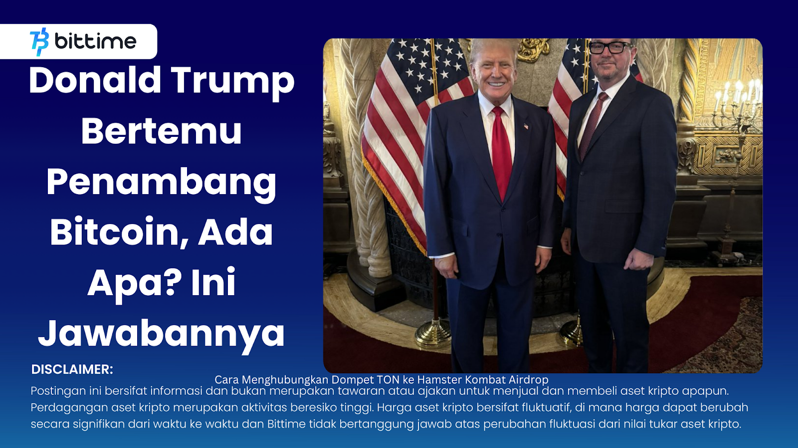 Donald Trump Meets Bitcoin Miners, What's Up? This is the answer