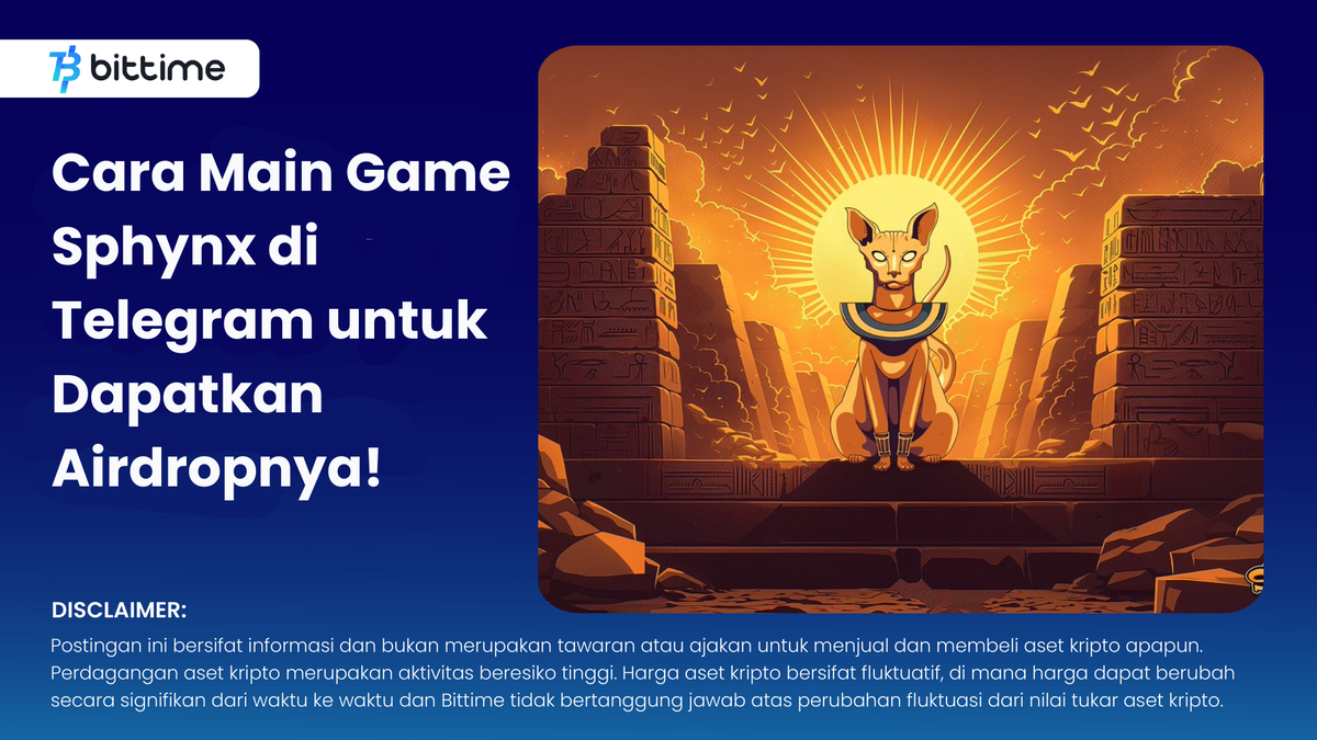 How to Play the Sphynx Game on Telegram to Get the Airdrop! – Bittime